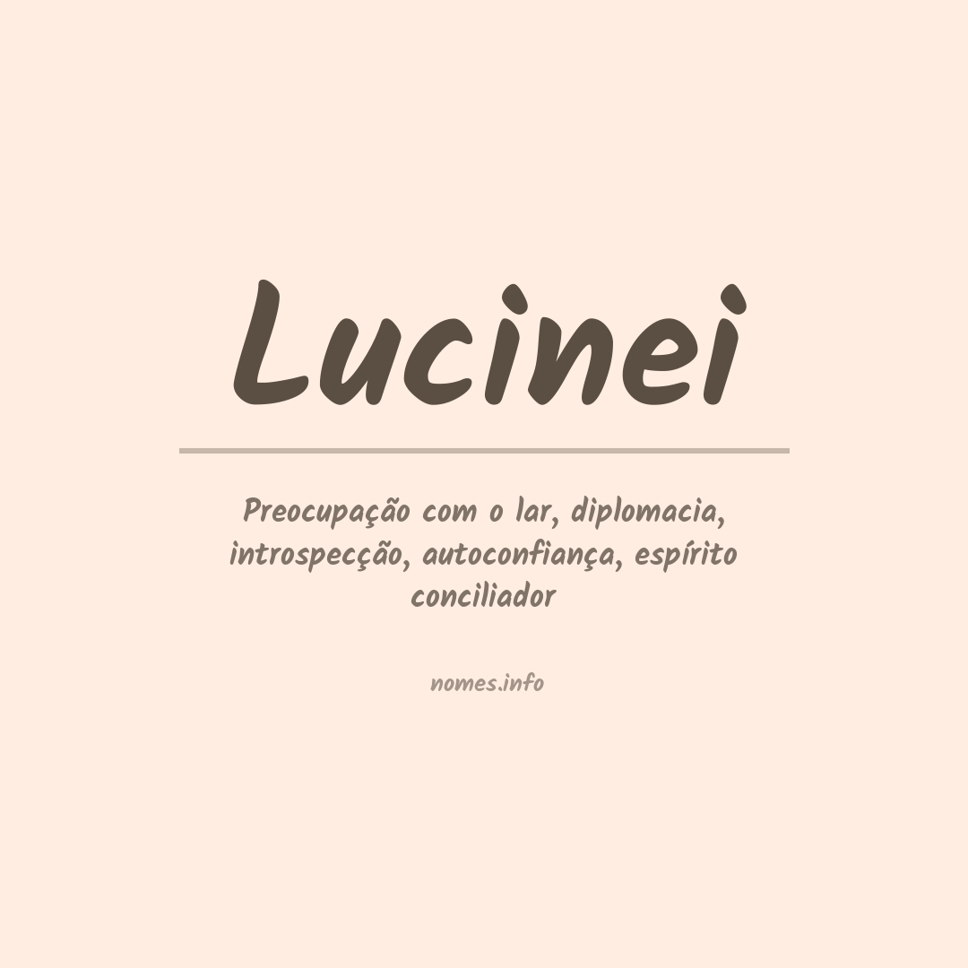 Significado do nome Lucinei