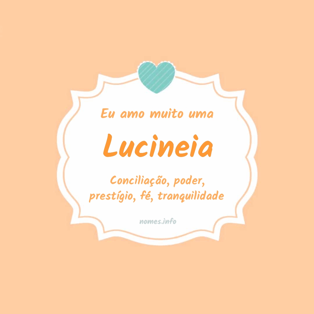 Eu amo muito Lucineia