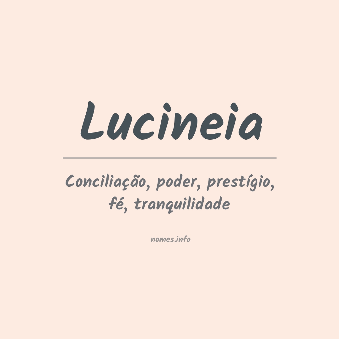 Significado do nome Lucineia