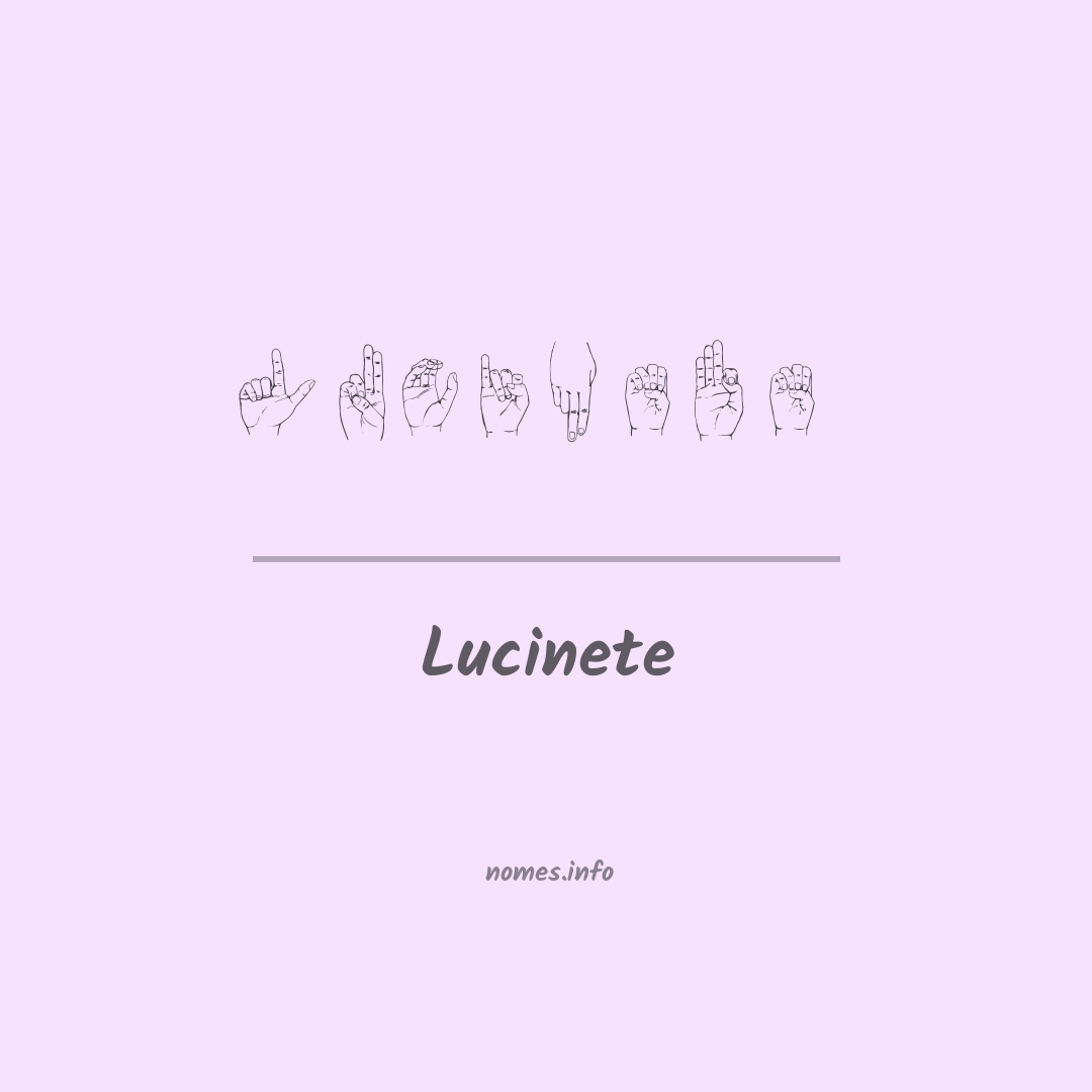 Lucinete em Libras