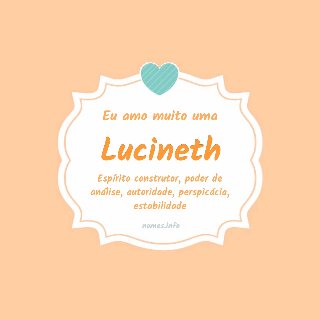 Eu amo muito Lucineth