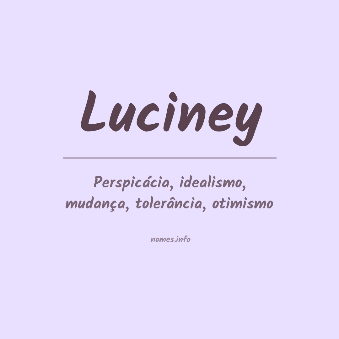 Significado do nome Luciney