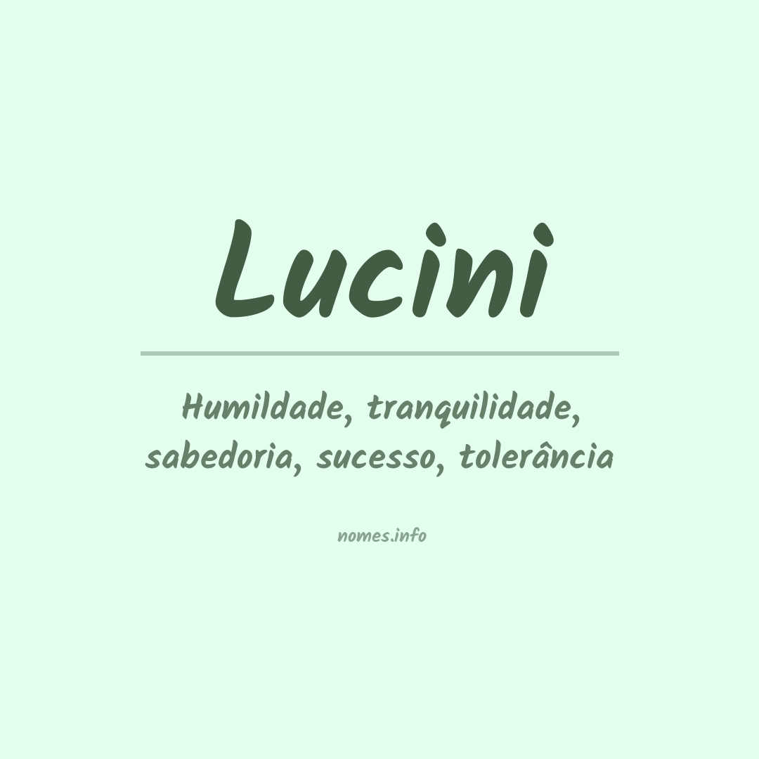 Significado do nome Lucini