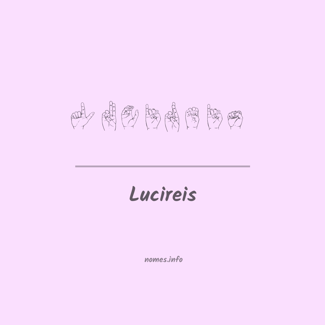Lucireis em Libras