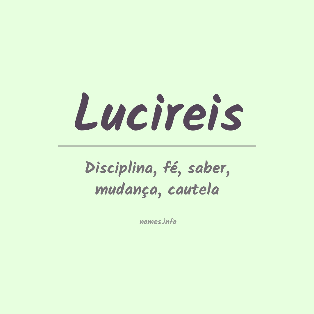 Significado do nome Lucireis