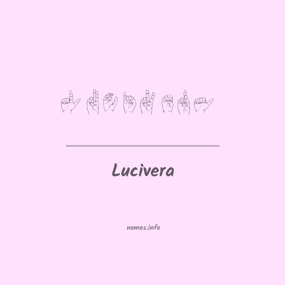Lucivera em Libras