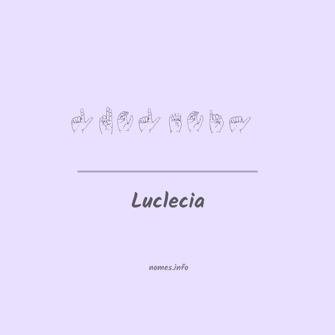 Luclecia em Libras
