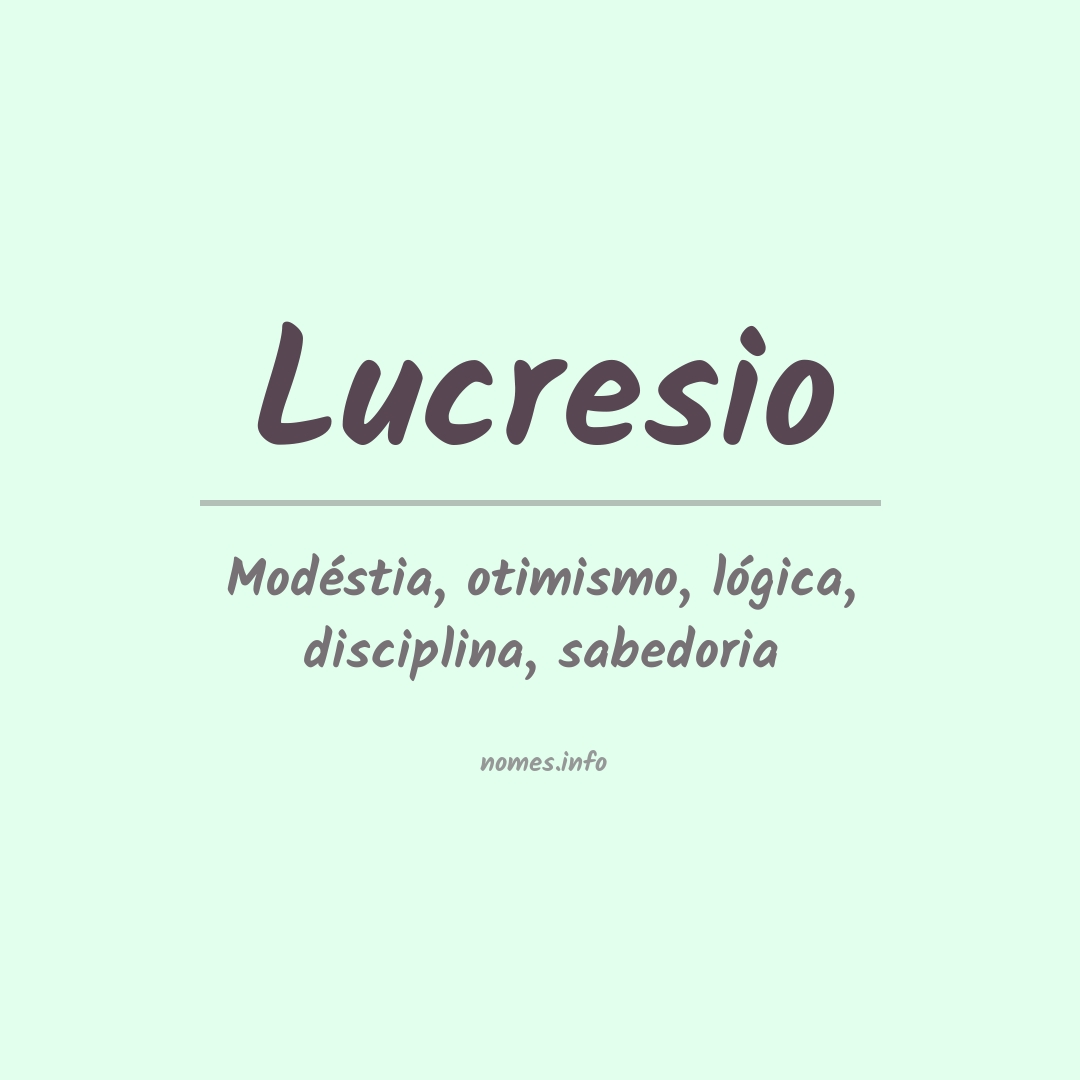 Significado do nome Lucresio