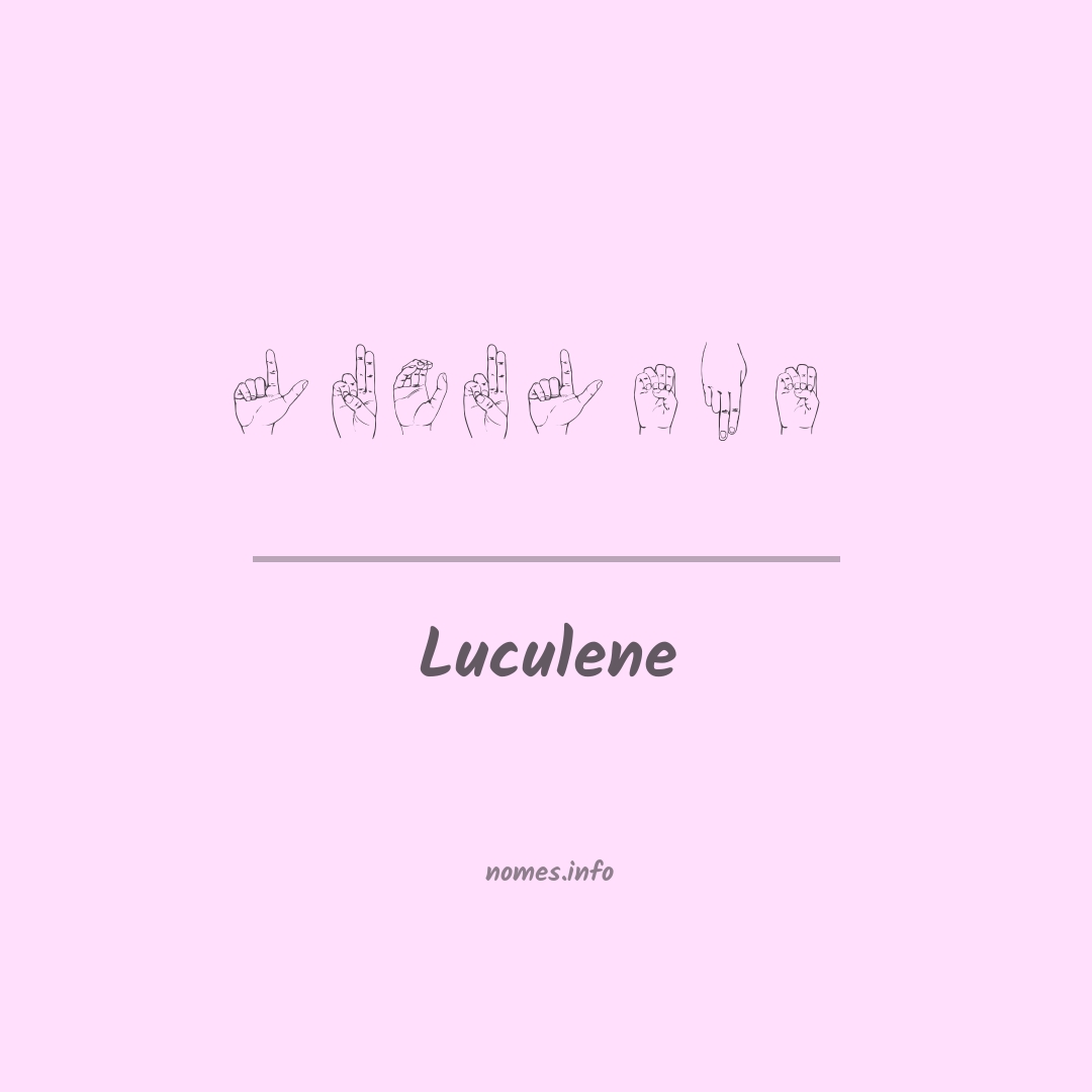 Luculene em Libras
