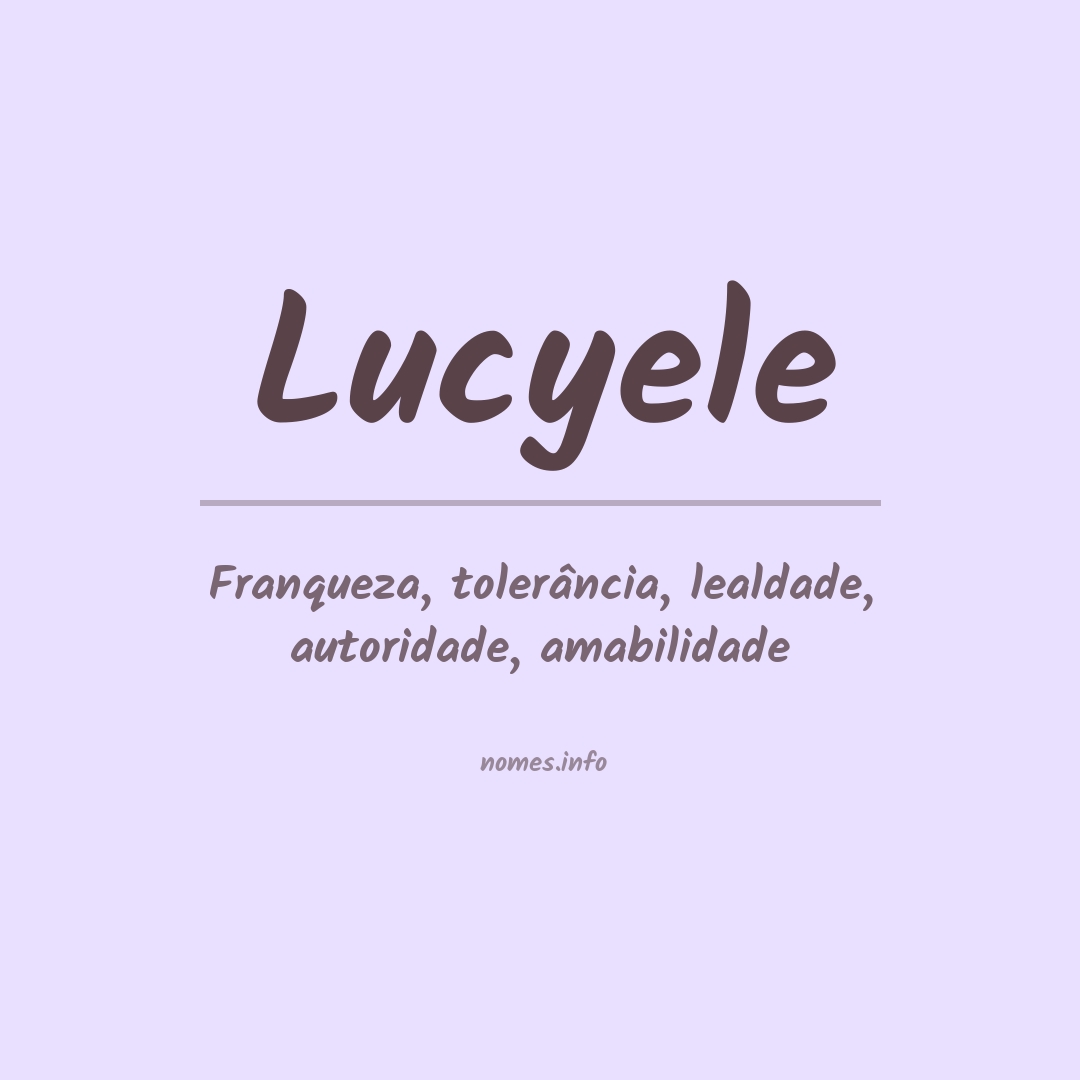 Significado do nome Lucyele