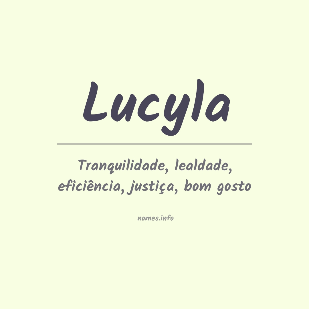Significado do nome Lucyla