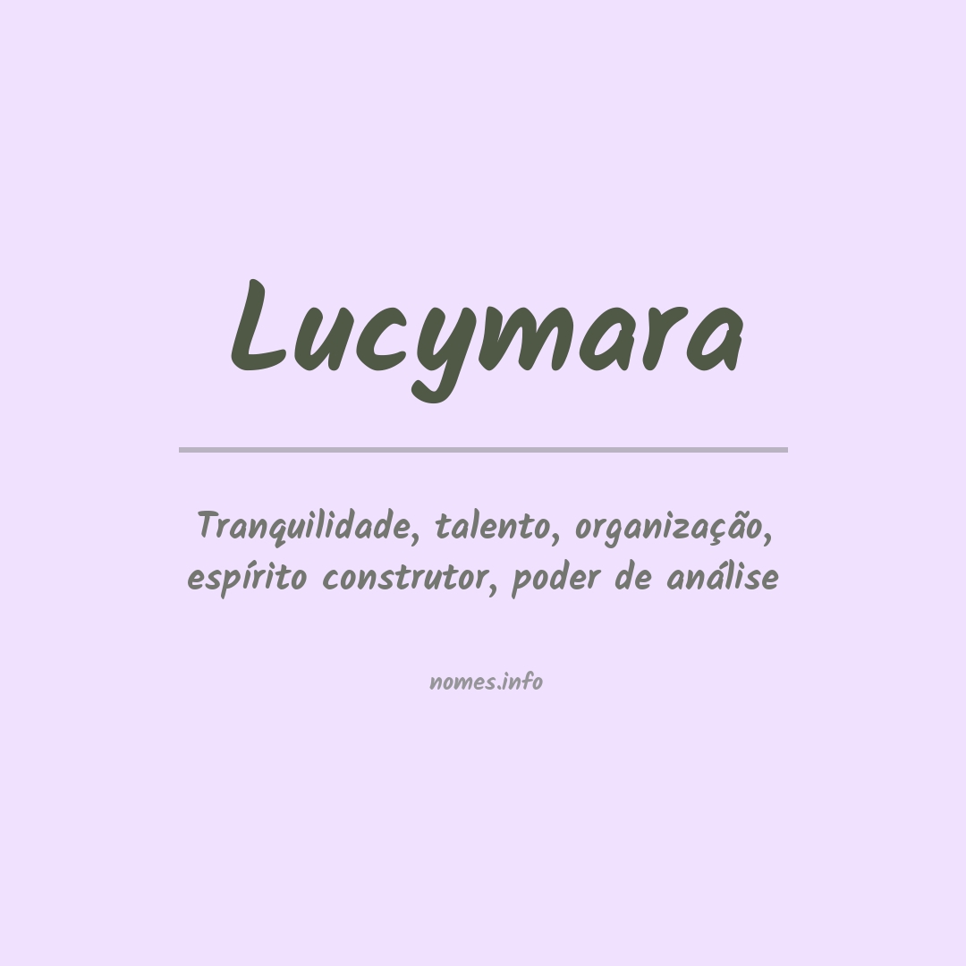 Significado do nome Lucymara