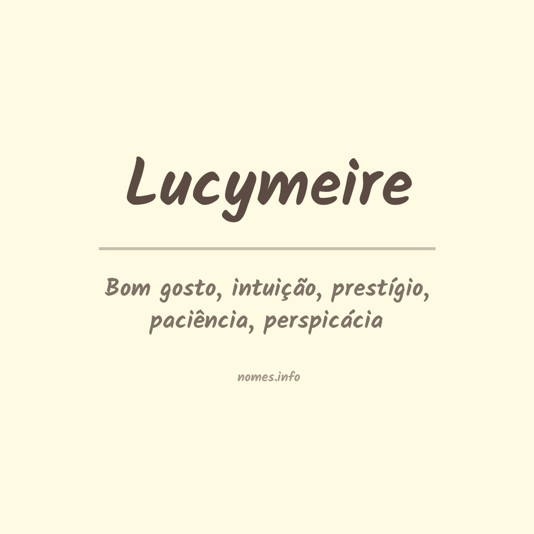 Significado do nome Lucymeire