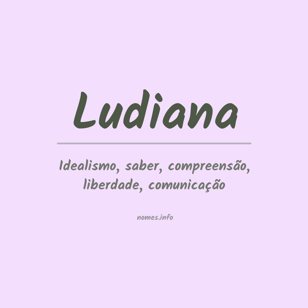 Significado do nome Ludiana