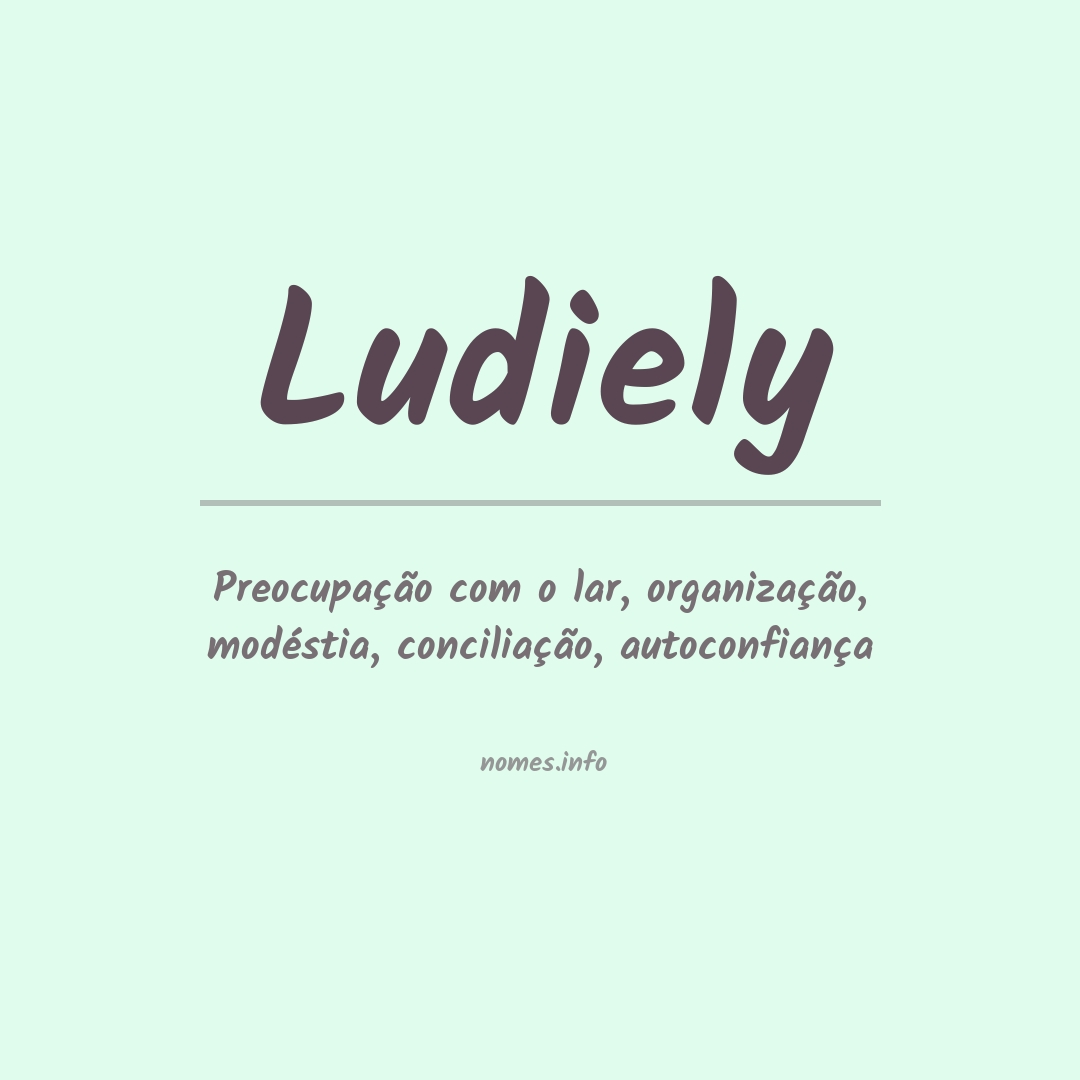Significado do nome Ludiely