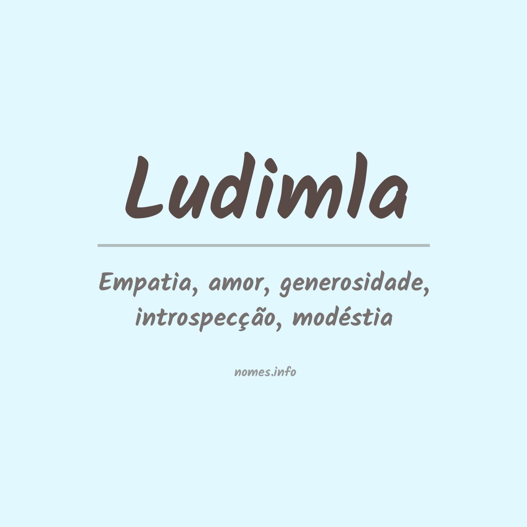 Significado do nome Ludimla