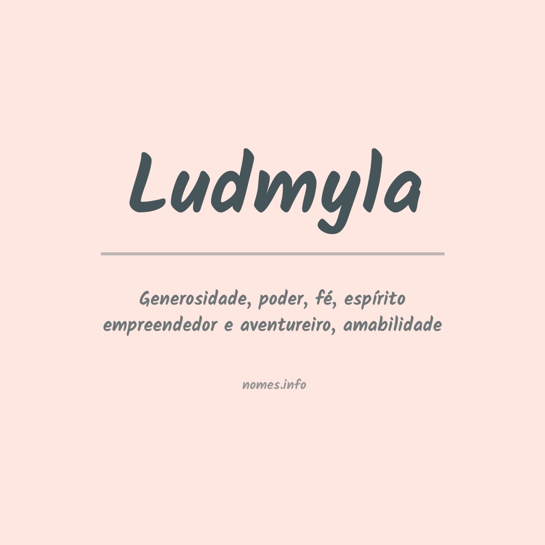 Significado do nome Ludmyla
