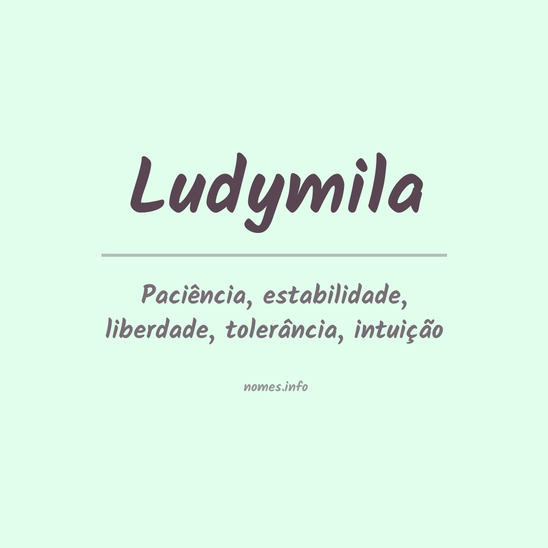 Significado do nome Ludymila