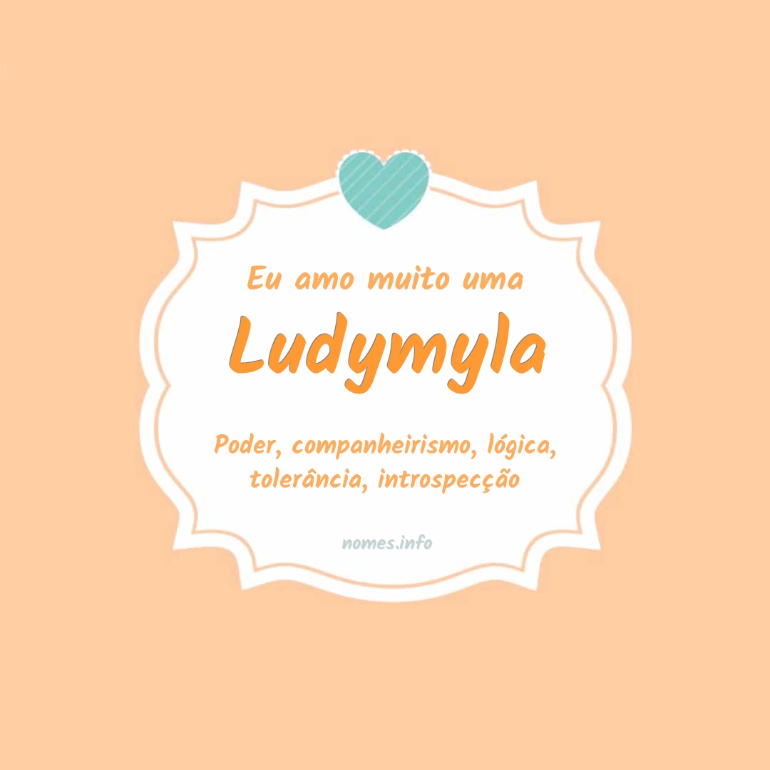 Eu amo muito Ludymyla