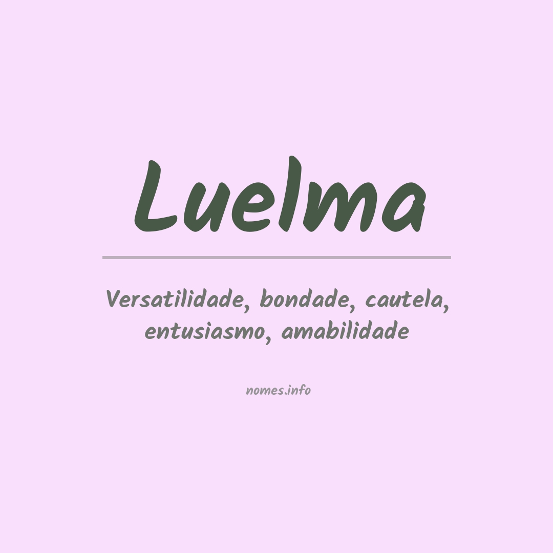 Significado do nome Luelma