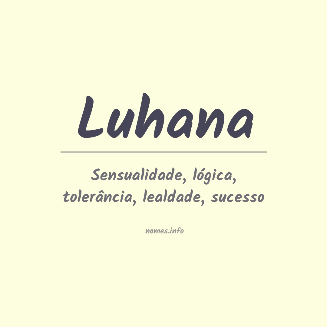 Significado do nome Luhana