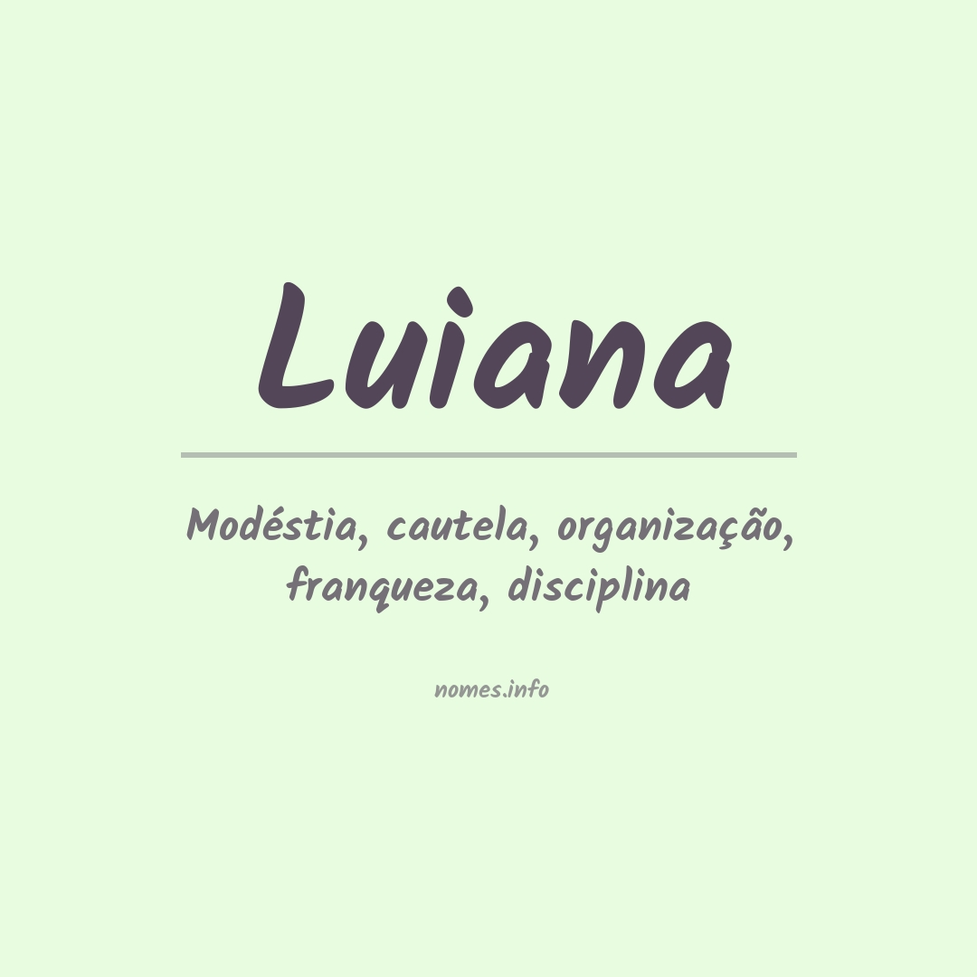 Significado do nome Luiana