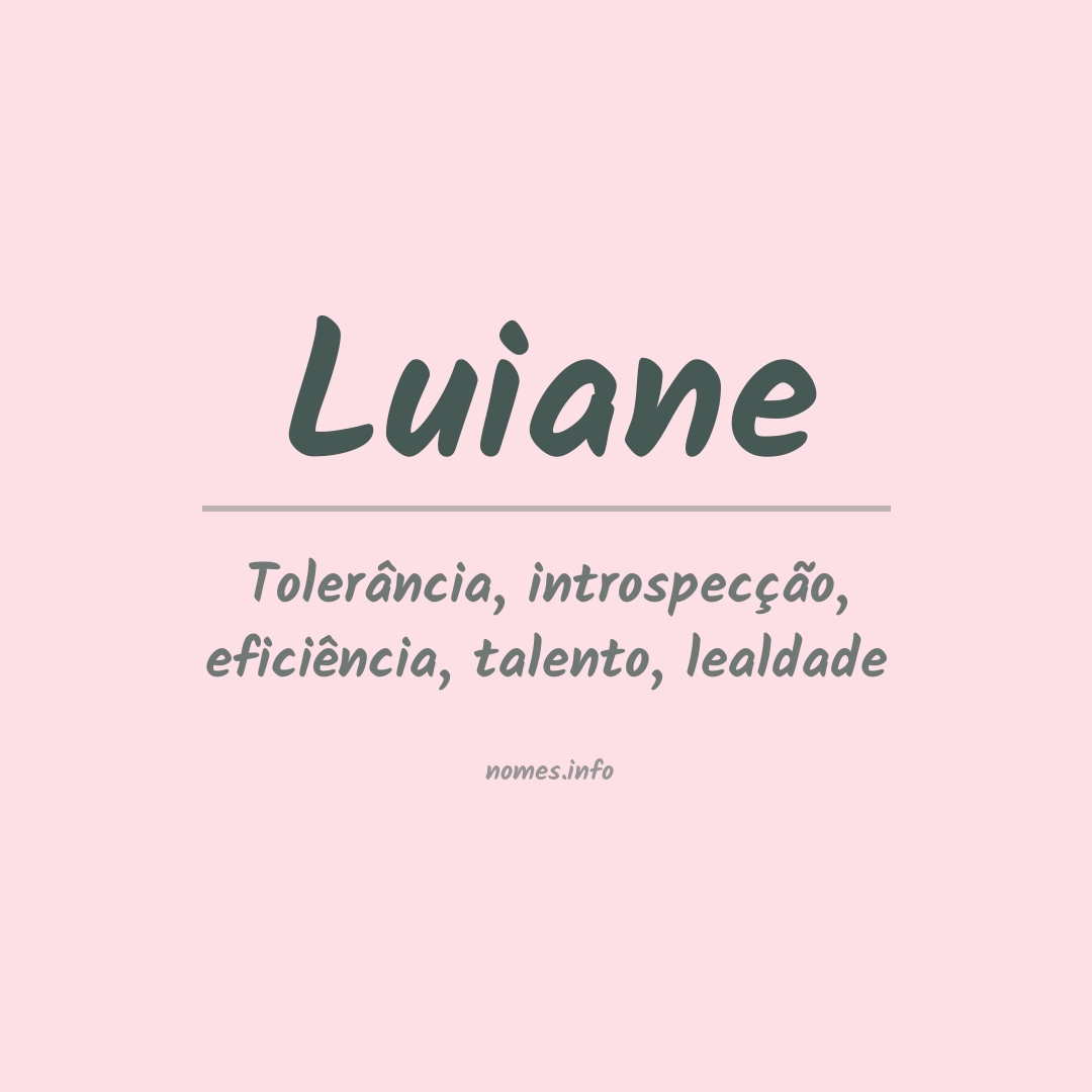Significado do nome Luiane