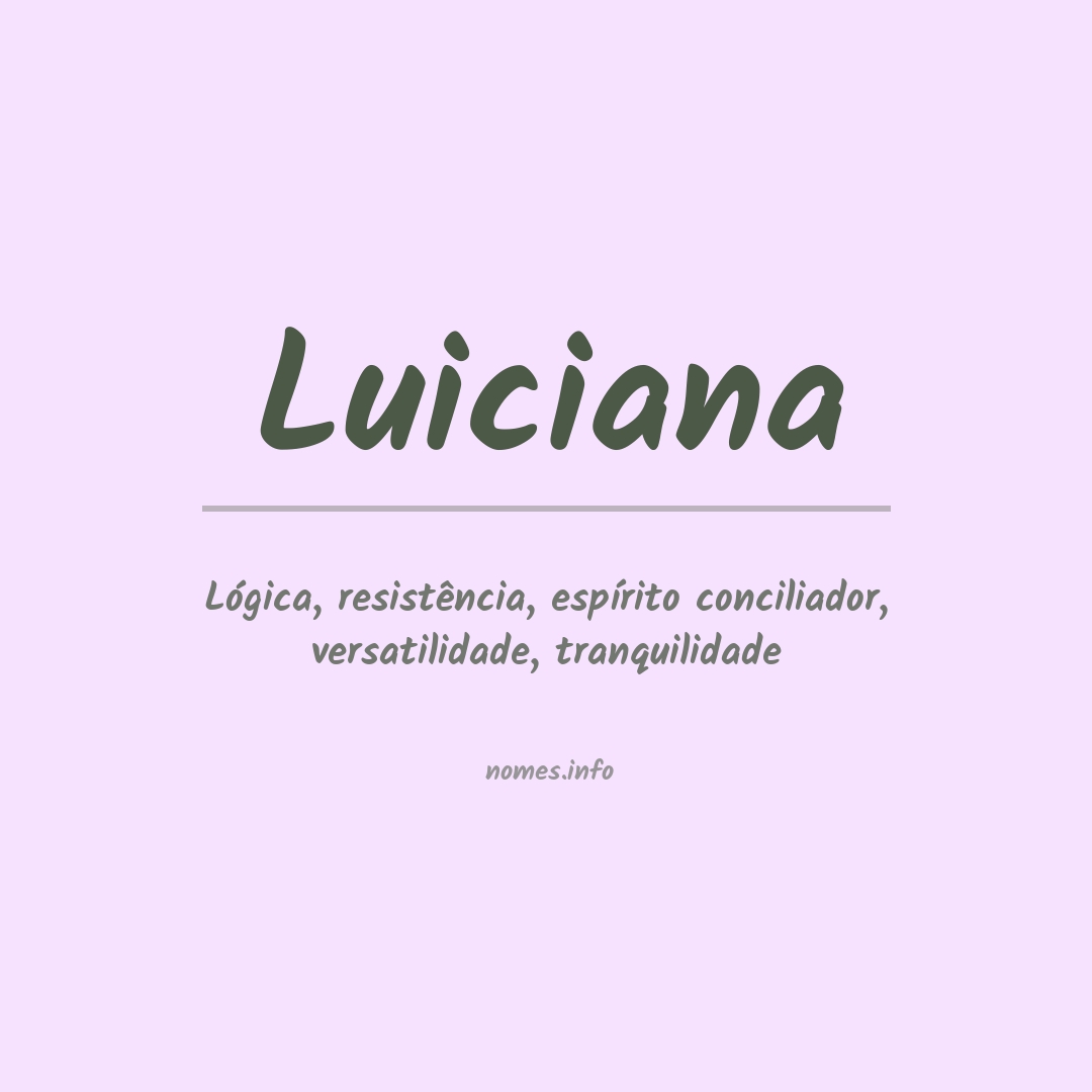 Significado do nome Luiciana