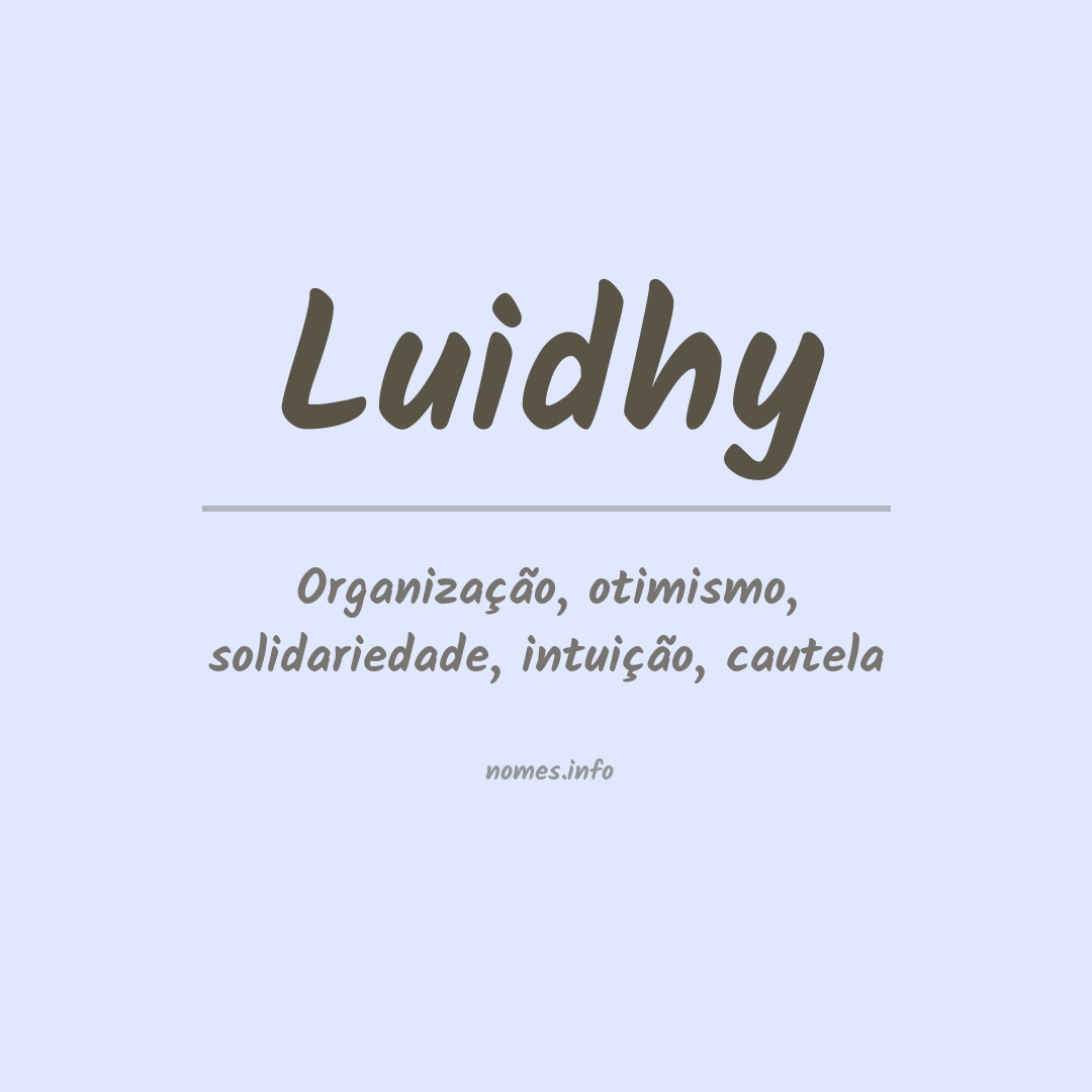 Significado do nome Luidhy