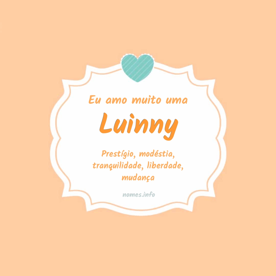 Eu amo muito Luinny