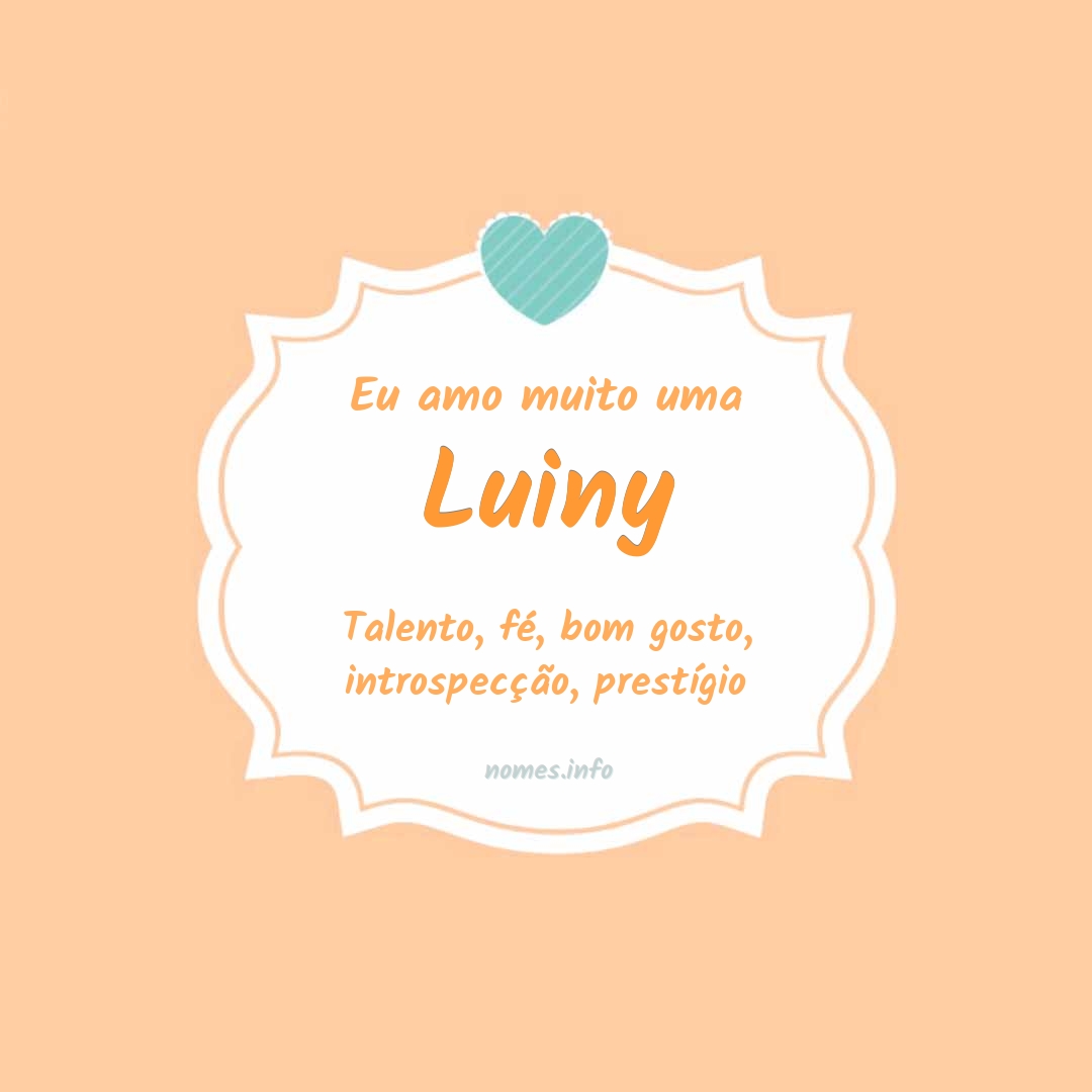 Eu amo muito Luiny