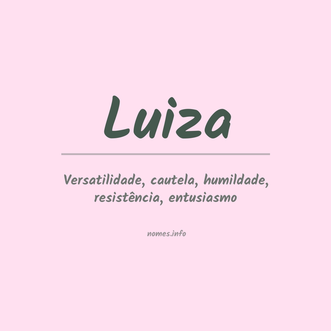 Significado do nome Luiza