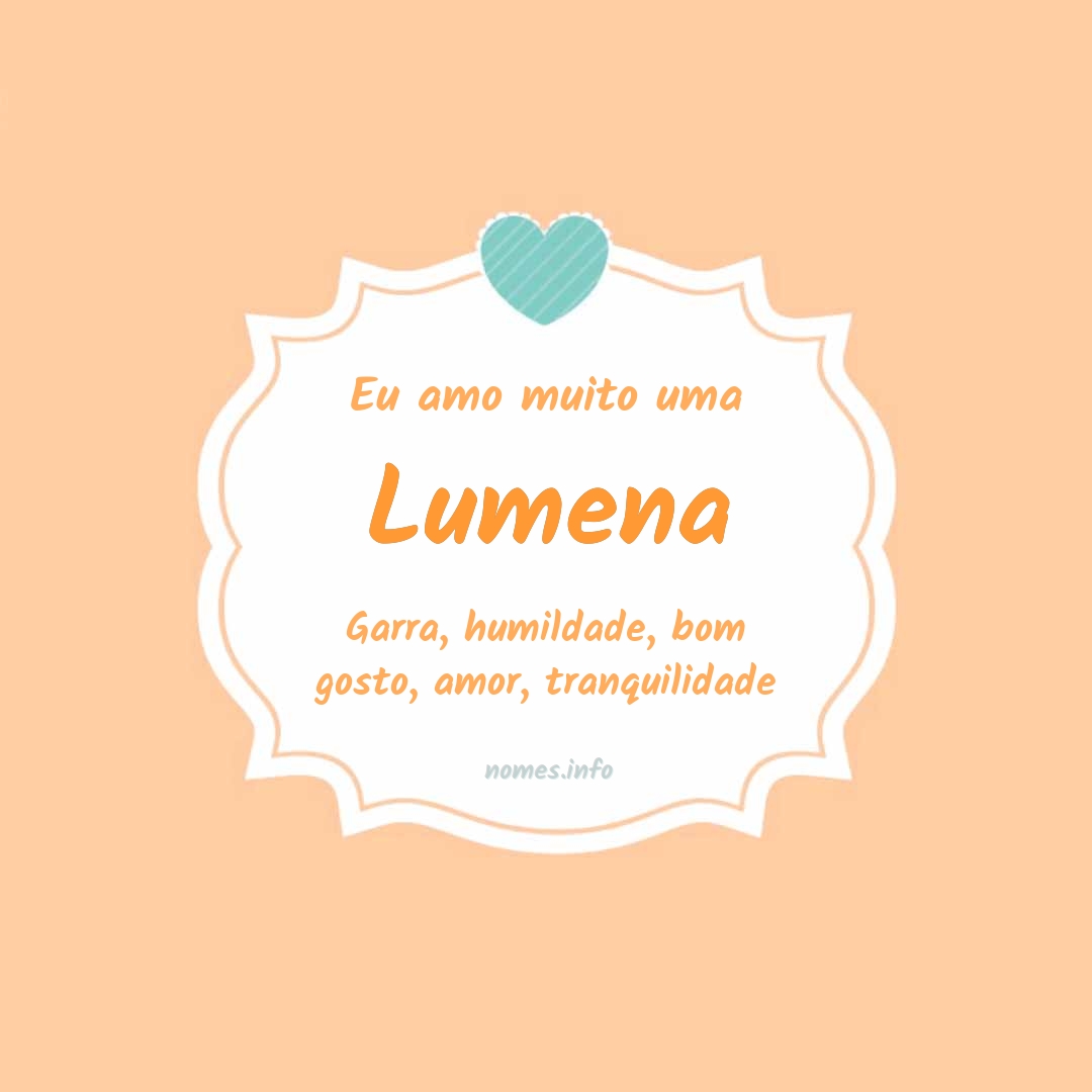Eu amo muito Lumena Eu amo muito Lumena