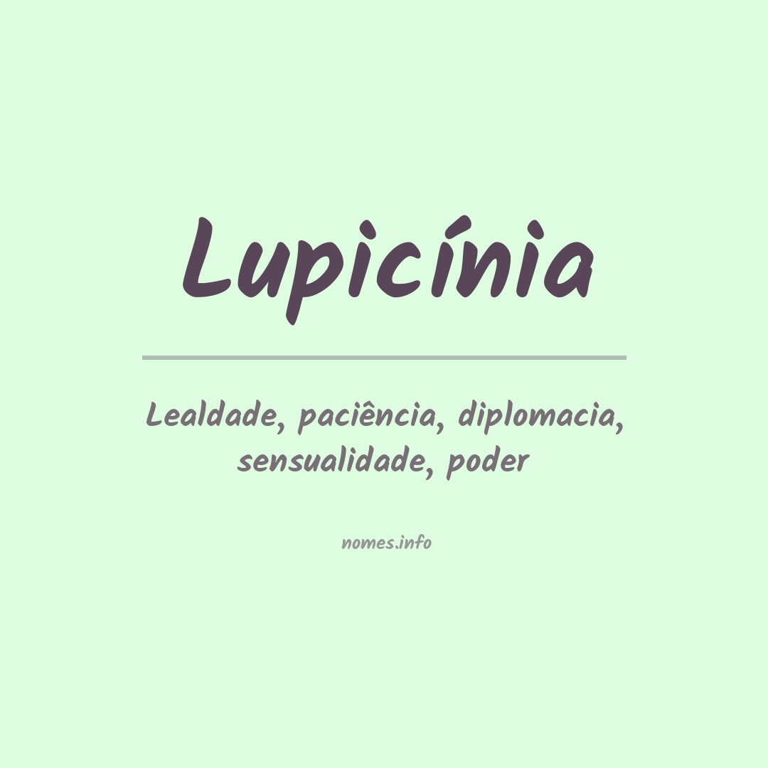 Significado do nome Lupicínia
