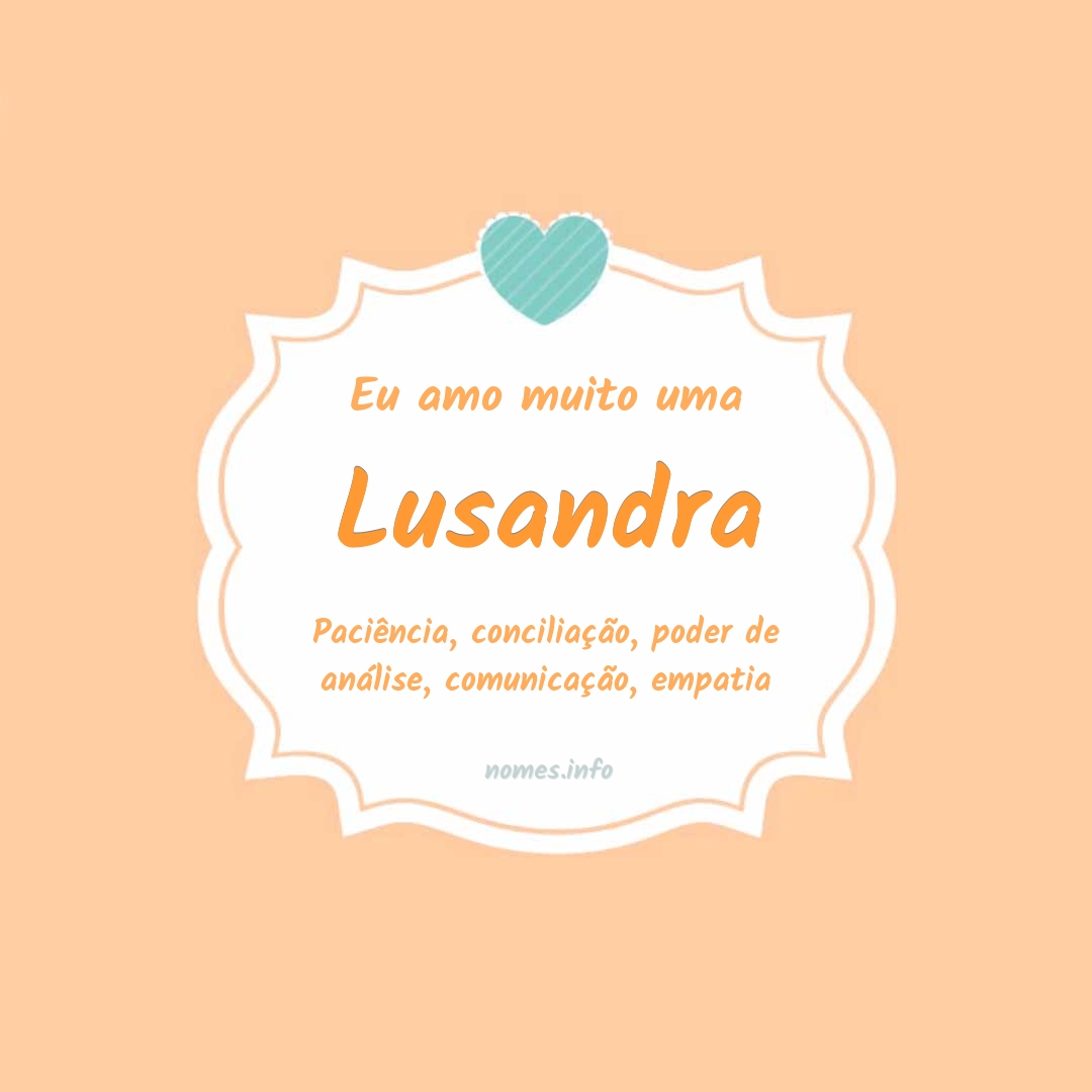 Eu amo muito Lusandra