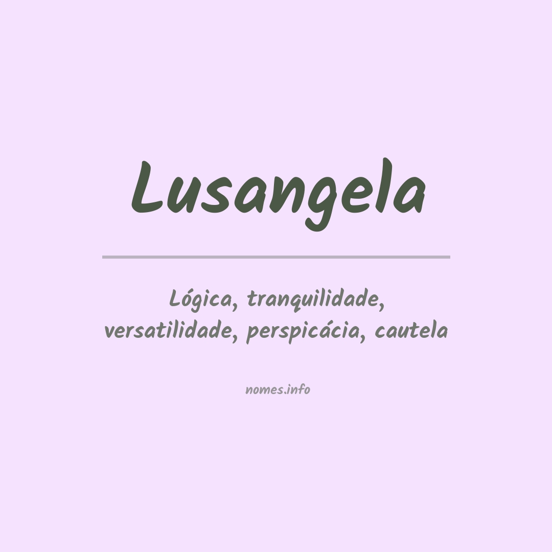 Significado do nome Lusangela