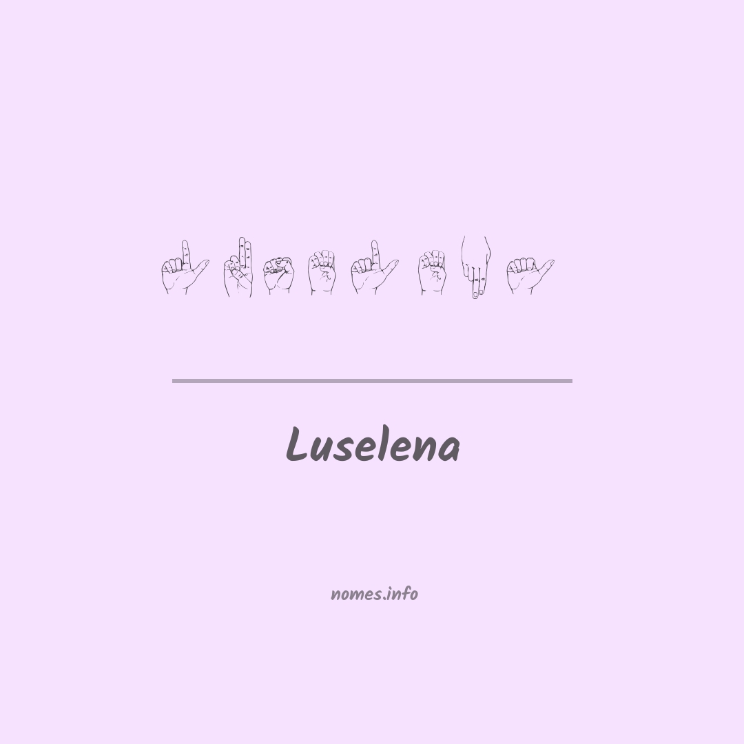 Luselena em Libras