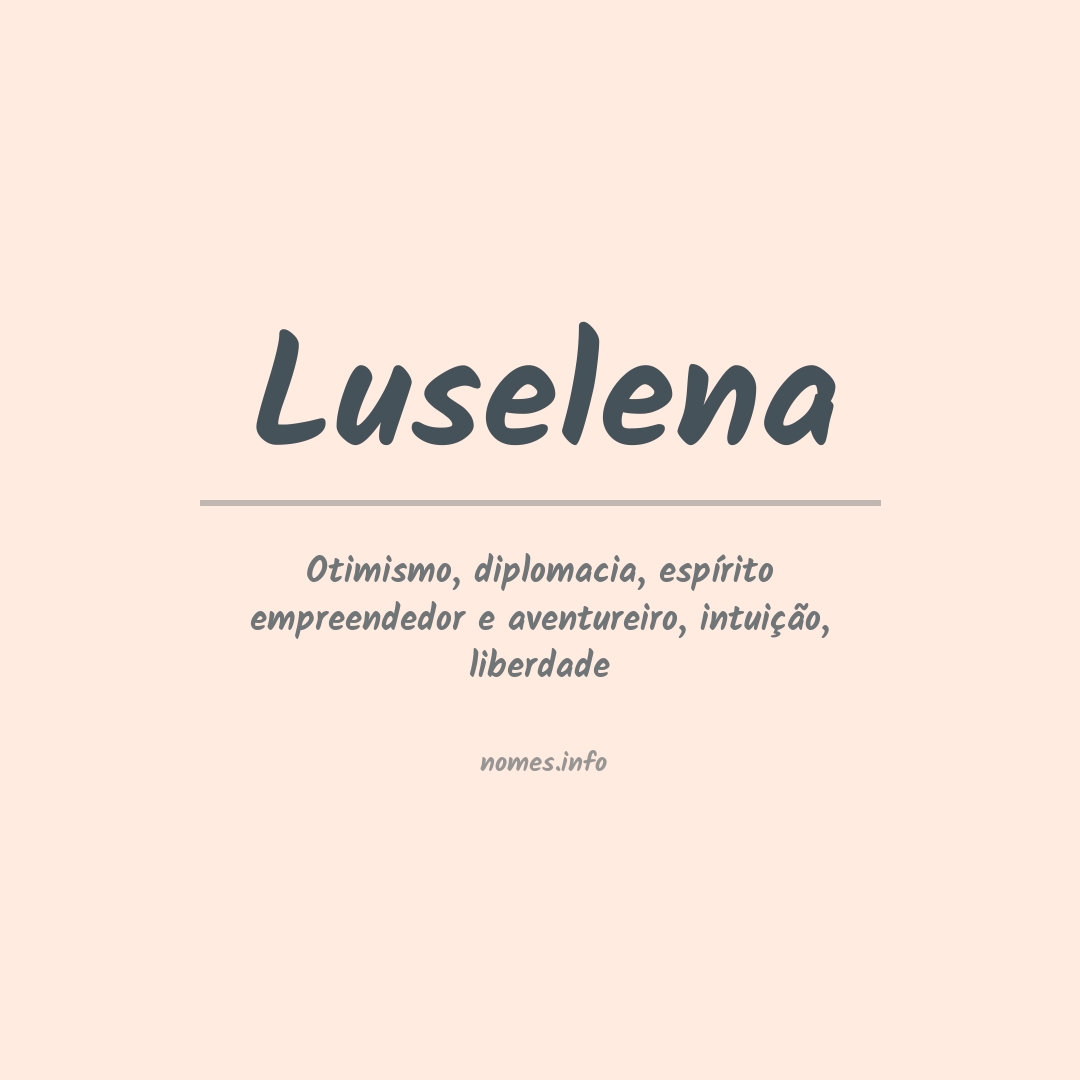 Significado do nome Luselena