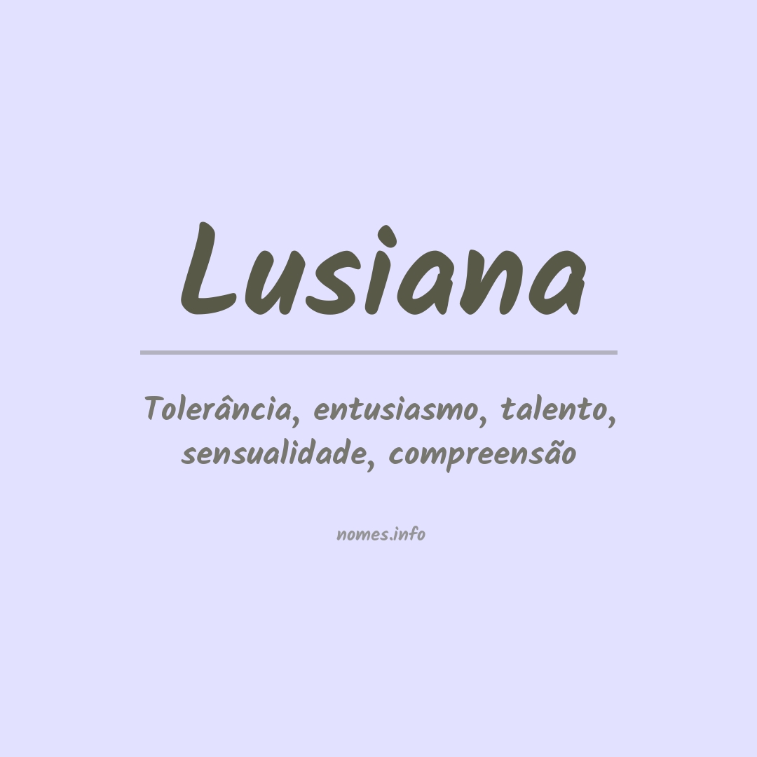 Significado do nome Lusiana