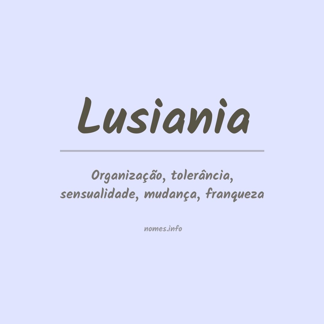 Significado do nome Lusiania