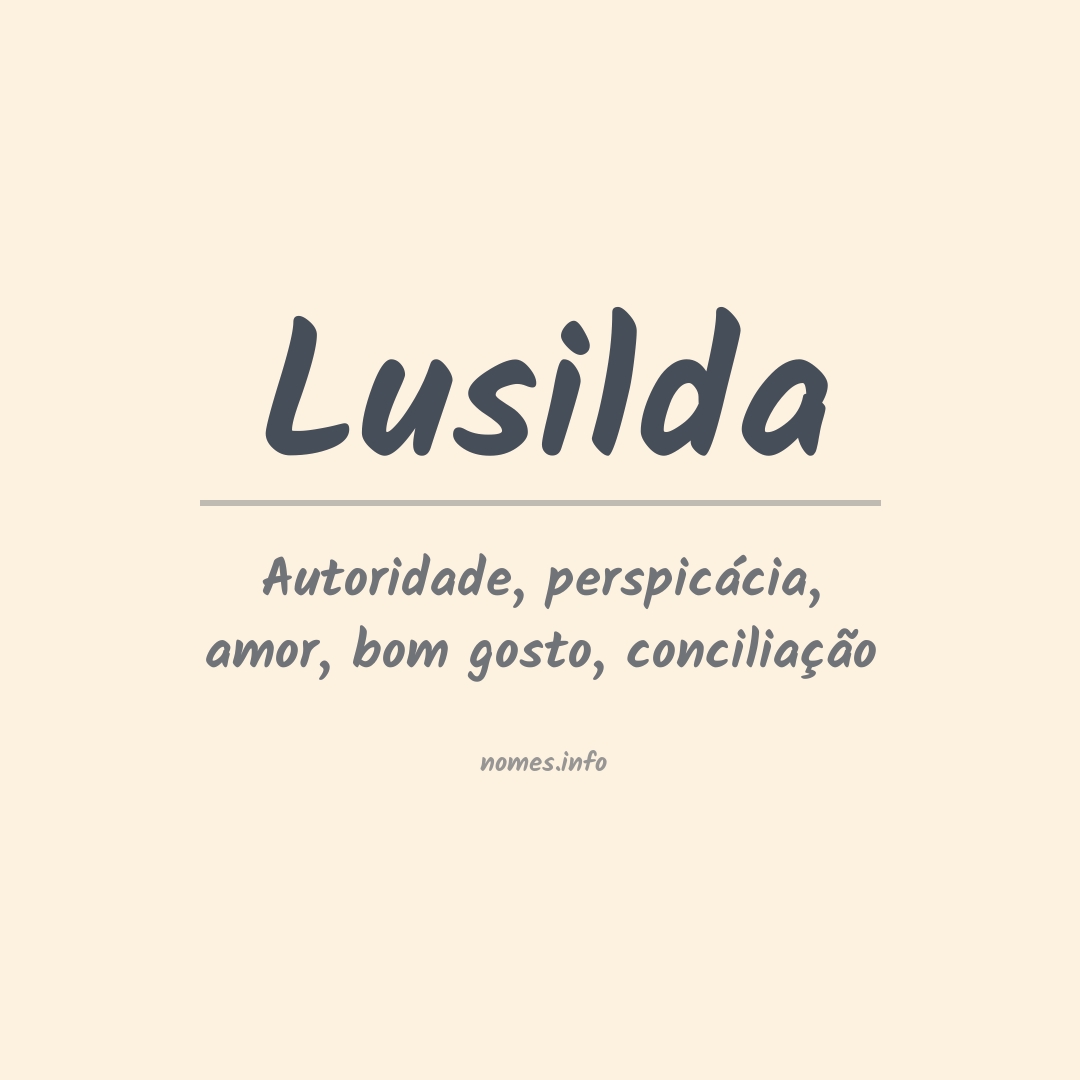 Significado do nome Lusilda