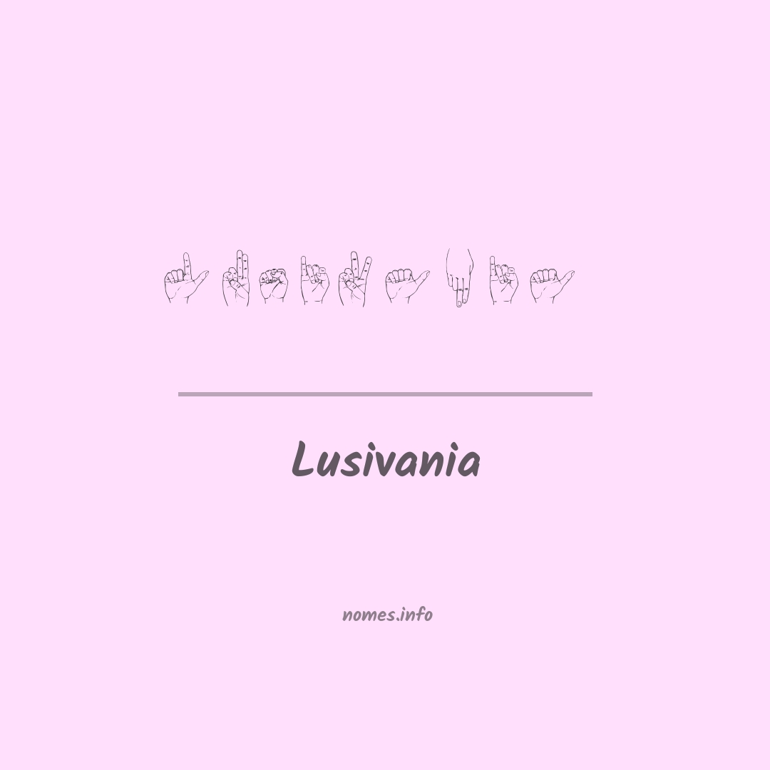 Lusivania em Libras