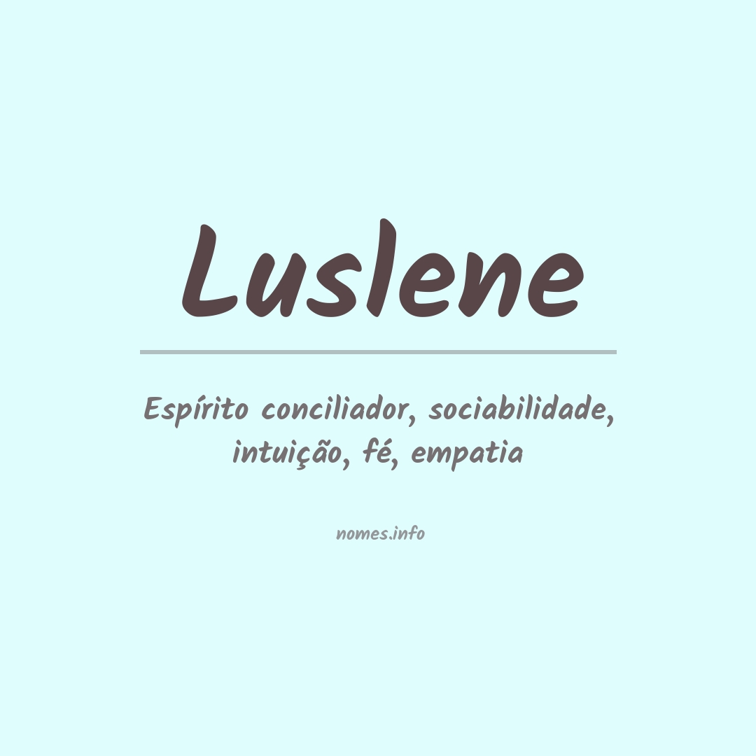 Significado do nome Luslene
