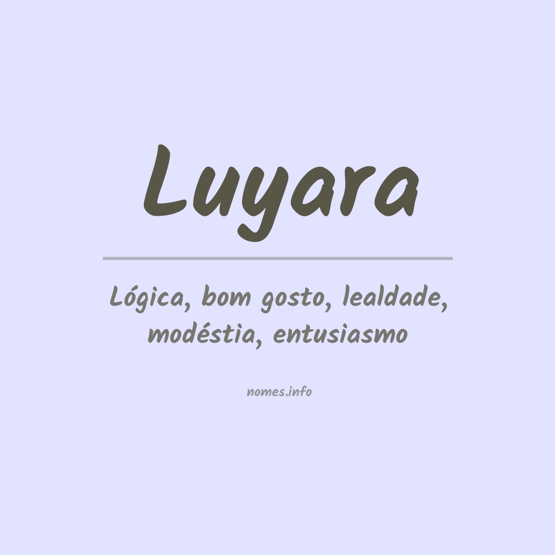 Significado do nome Luyara