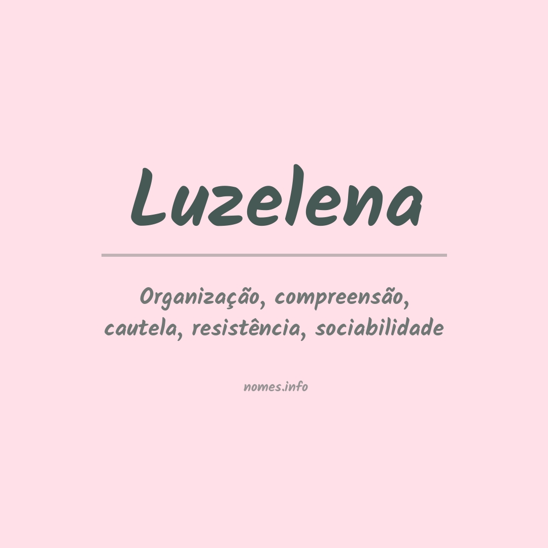 Significado do nome Luzelena