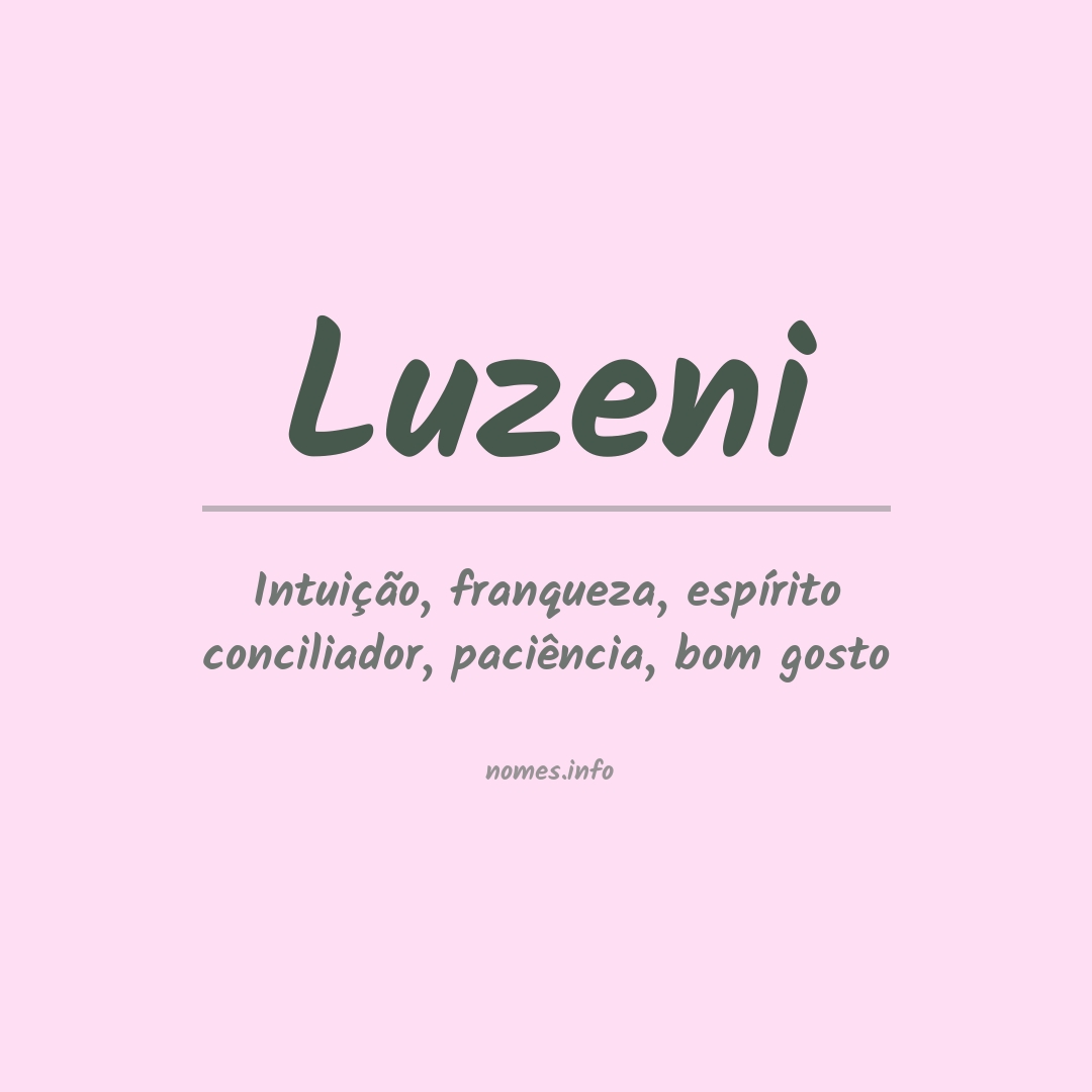 Significado do nome Luzeni