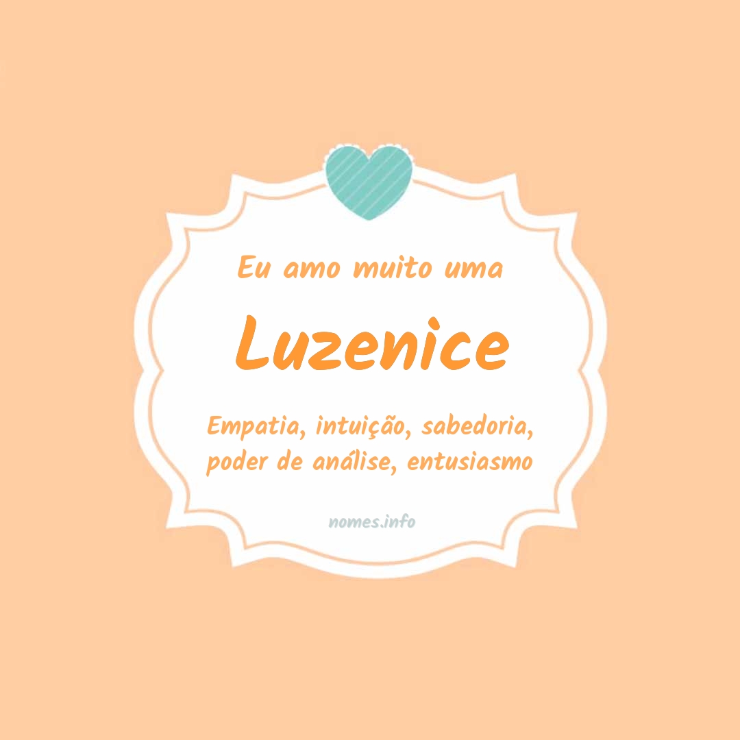 Eu amo muito Luzenice