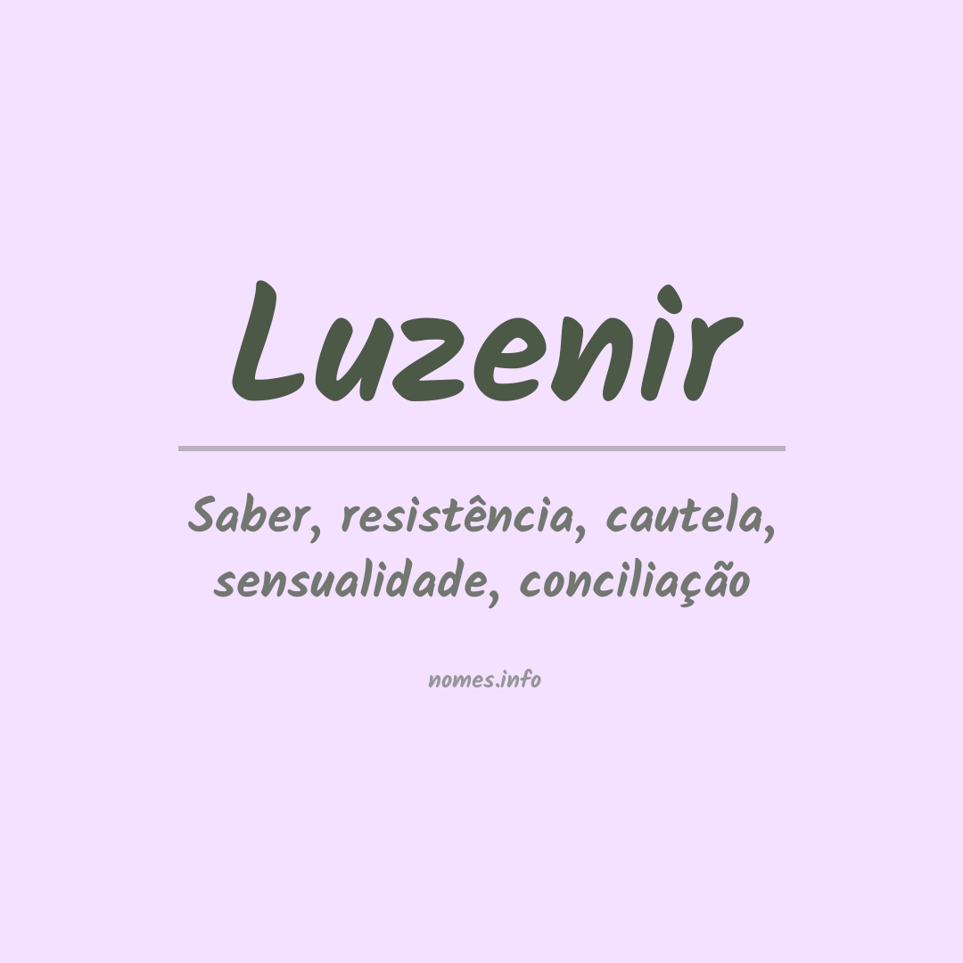 Significado do nome Luzenir