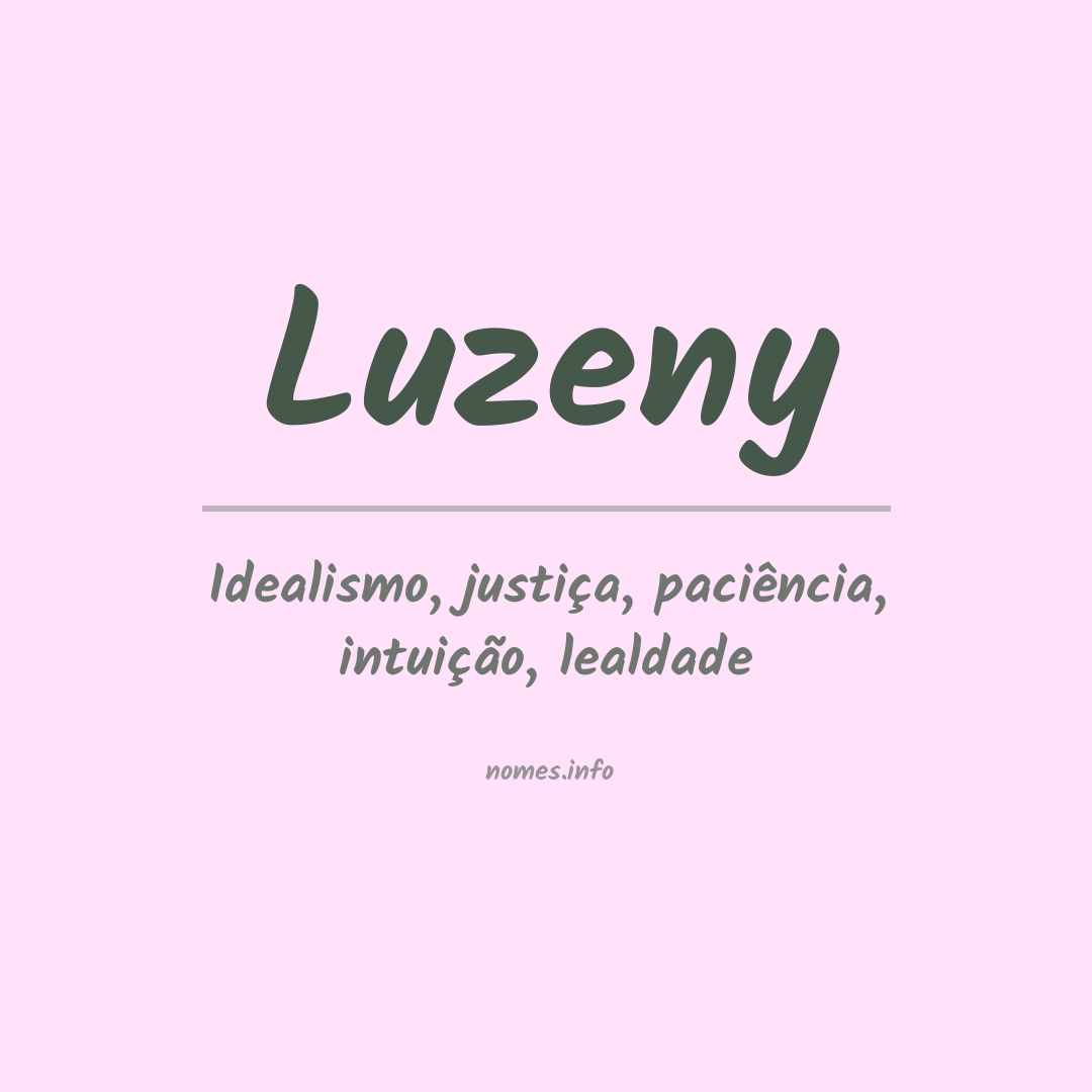 Significado do nome Luzeny