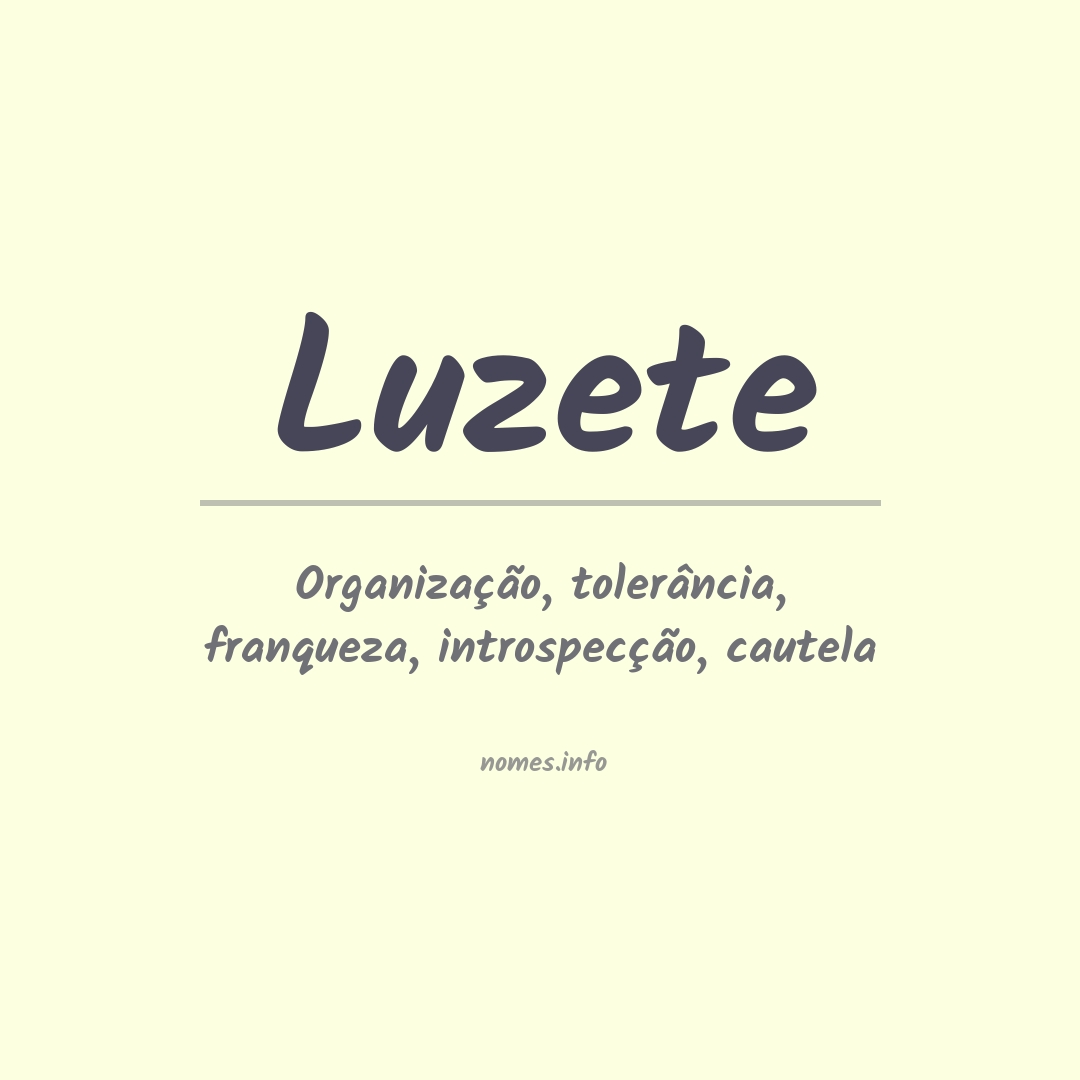 Significado do nome Luzete